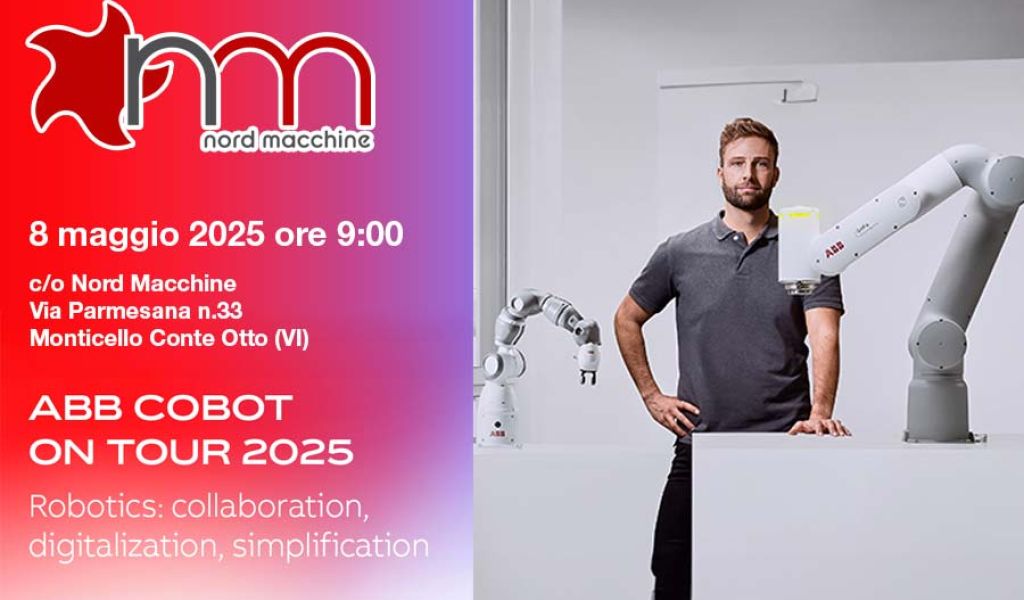 NORD MACCHINE TI INVITA ALL'ABB COBOT ON TOUR!